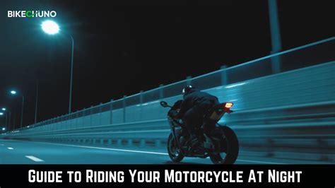 When Riding at Night Motorcycle: A Symphony of Shadows and Speed